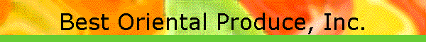 Best Oriental Produce, Inc.