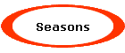 Seasons